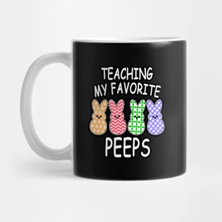 Teaching My Favorite Peeps Easter teacher Easter Mug